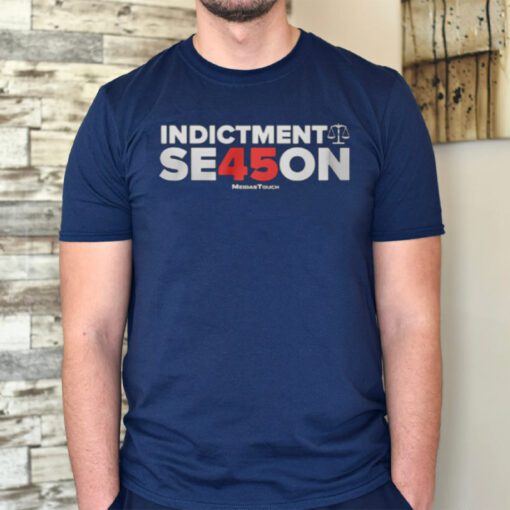 indictment season 45 tshirt
