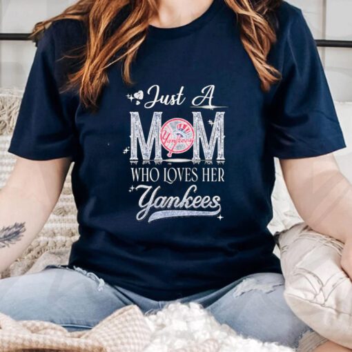 just a mom who loves her jankees T-shirt