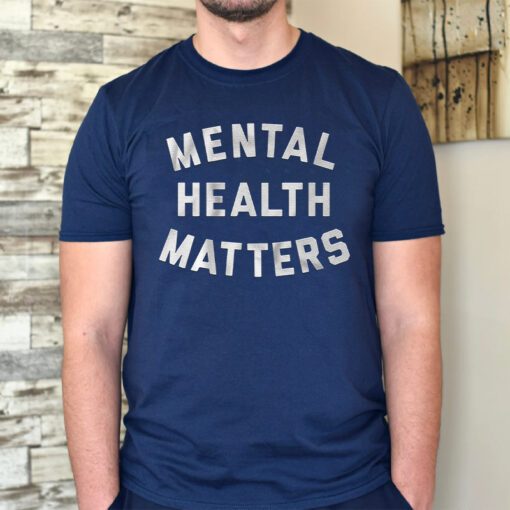 mental health matters text tshirts