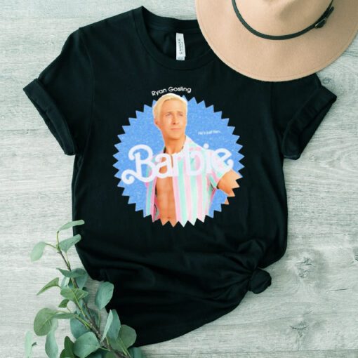 ryan gosling barbie he’s just ken t-shirts