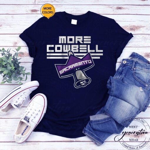 sacramento more cowbell t shirts