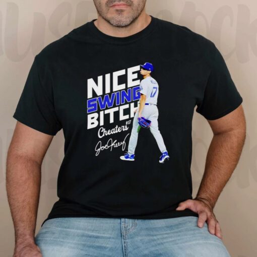 swing bitch cheaters Joe Kelly Los Angeles Dodgers t shirt
