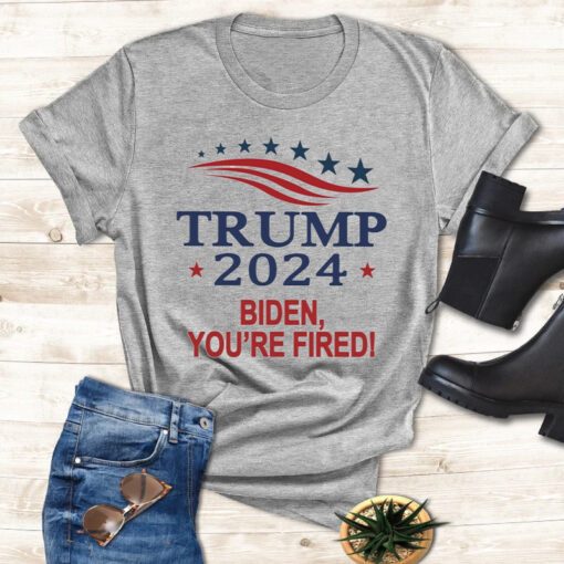 trump 2024 Biden you’re fired shirts