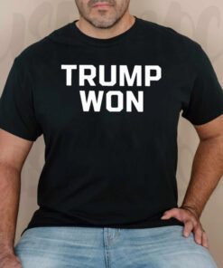 trump Won T-shirts