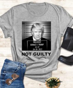 trump mug shot not guilty t-shirt