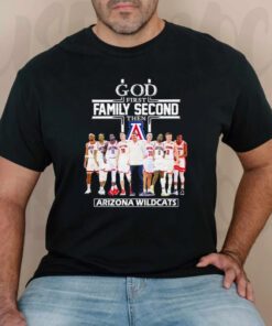 2023 God Family Second First Then Arizona Men’s Basketball Team T Shirt