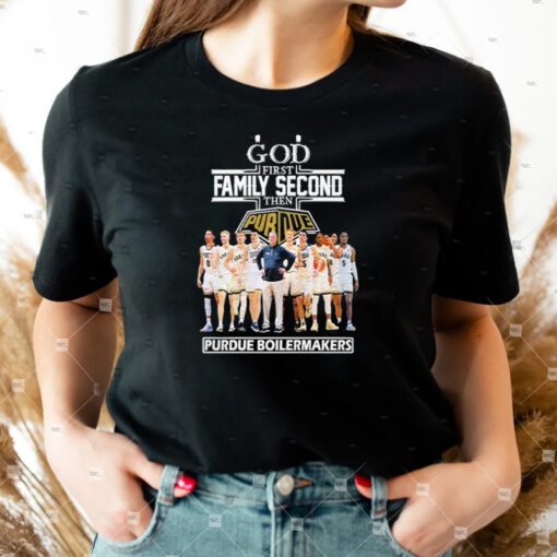 2023 God Family Second First Then Purdue Men’s Basketball Team Shirts