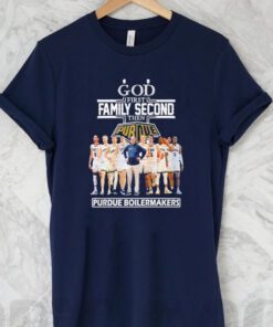 2023 God Family Second First Then Purdue Men’s Basketball Team T Shirt