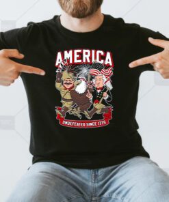 America Undefeated Since 1776 T Shirts