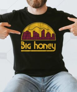 Big Honey T Shirt