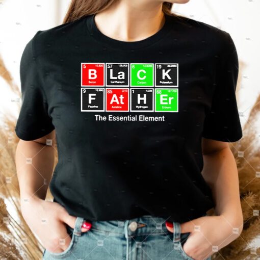 Black father the essential element shirts