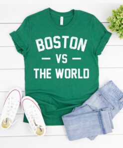 Boston vs The World T Shirts