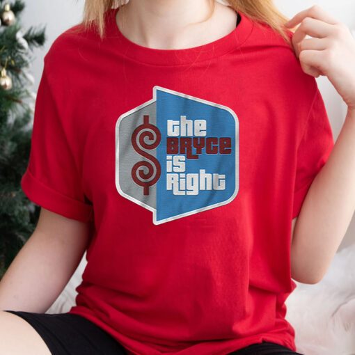 Bryce Harper The Bryce is Right Shirts