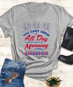 Can't Drink All Day USA T Shirt