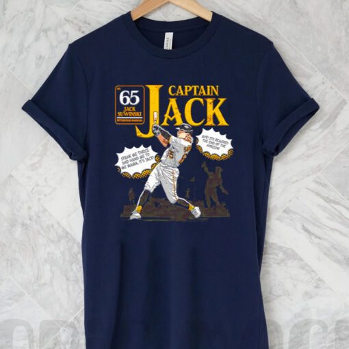 Captain Jack Suwinski spank me thrice and hand me to me mama it’s Jack t shirt