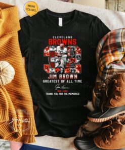 Cleveland Browns 32 Jim Brown Greatest Of All Time 1936 2023 Thank You For The Memories Signature t shirt