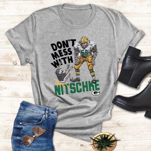 Don’t Mess With Nitschke T Shirt