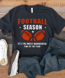Football Season It’s The Most Wonderful Time Of The Year Shirts