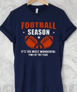 Football Season It’s The Most Wonderful Time Of The Year T Shirt