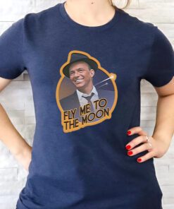 Frank Sinatra Fly Me To The Moon Vintage shirts