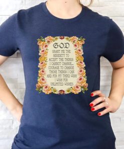 God Grant Me The Serenity To Accept The Things Serenity Prayer Shirts