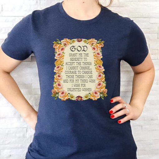 God Grant Me The Serenity To Accept The Things Serenity Prayer Shirts