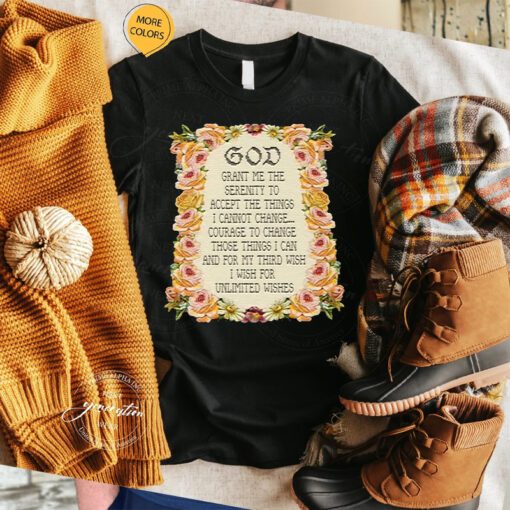 God Grant Me The Serenity To Accept The Things Serenity Prayer T Shirt