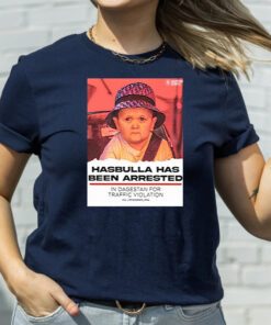 Hasbulla Has Been Arrested shirts