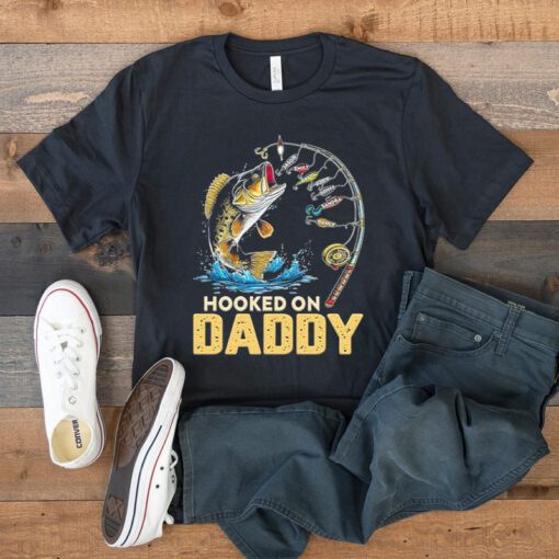 Hooked on Daddy 2023 shirts
