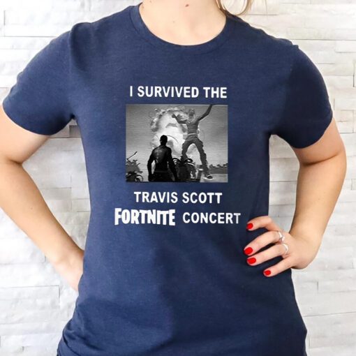 I Survived The Travis Scott Fortnite Concert T Shirts