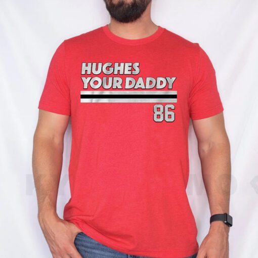 Jack Hughes Your Daddy Shirt