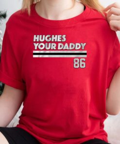 Jack Hughes Your Daddy T Shirt