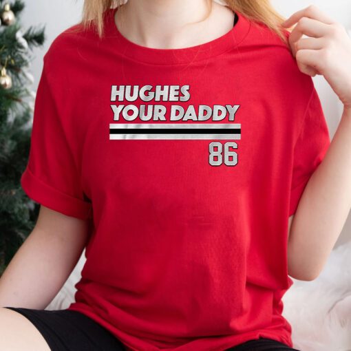 Jack Hughes Your Daddy T Shirt