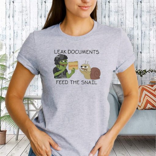 Leak Documents Classified Feed The Snail Shirts