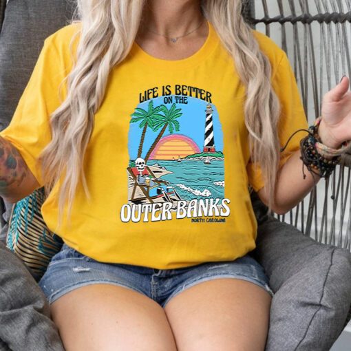 Life Is Better Outer Banks T Shirt
