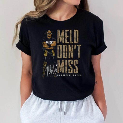 Melo Don't Miss T Shirts