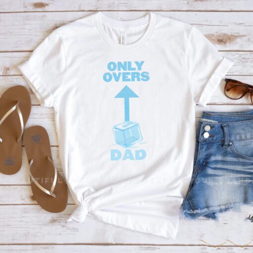 Only Overs Dad Shirts