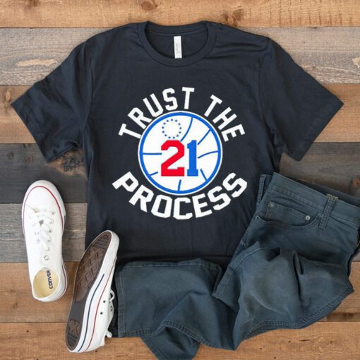 Philadelphia 76ers Joel Embiid trust the process shirts