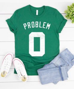 Problem 0 T Shirts