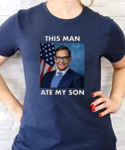 Rep George Santos This Man Ate My Son Meme t shirt