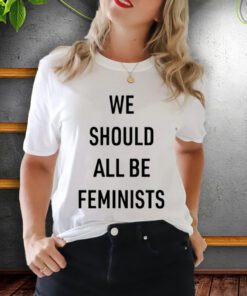 Replica Prop Store We Should All Be Feminists T-Shirt