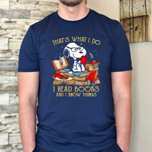 Snoopy That’s What I Do I Read Books And I Know Things 2023 Vintage TShirts