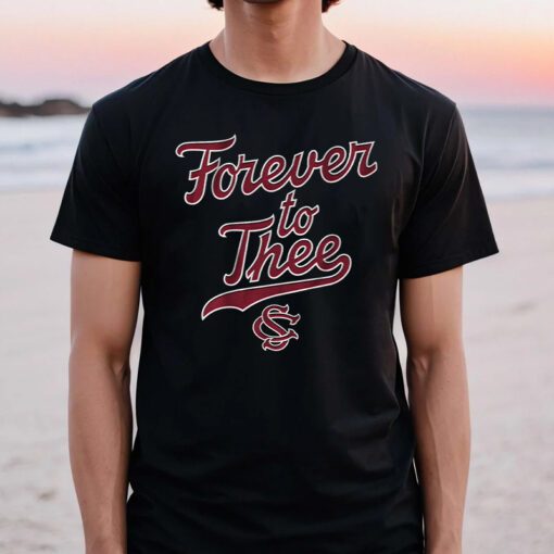 South Carolina Baseball Forever To Thee T Shirts