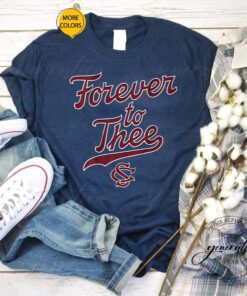 South Carolina Baseball Forever To Thee TShirts