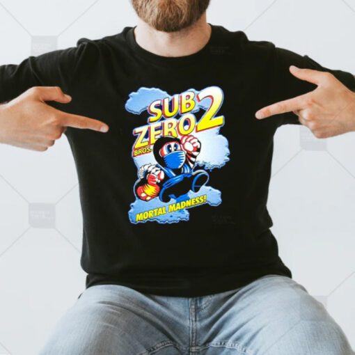 Sub zero 2 Bros mortal madness shirts