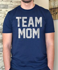 Team Mom TShirt