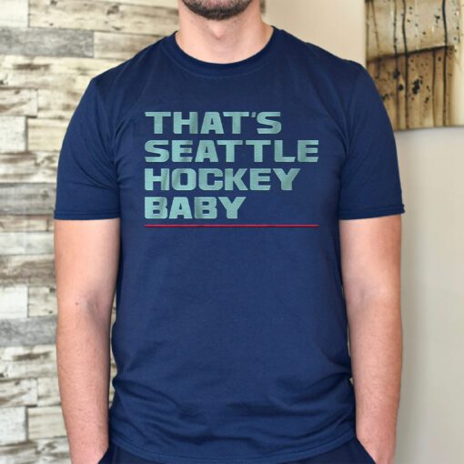 That's Seattle Hockey Baby T Shirts
