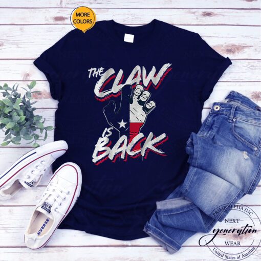 The Claw Is Back T Shirts