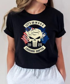 Trump Skull Let’s Go Maga 2023 Louisiana Chapter t shirts