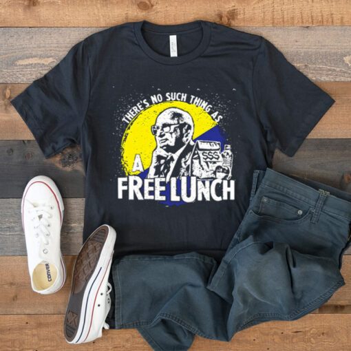 Uncle Milt Friedman No Free Lunches Aerosmith t shirt